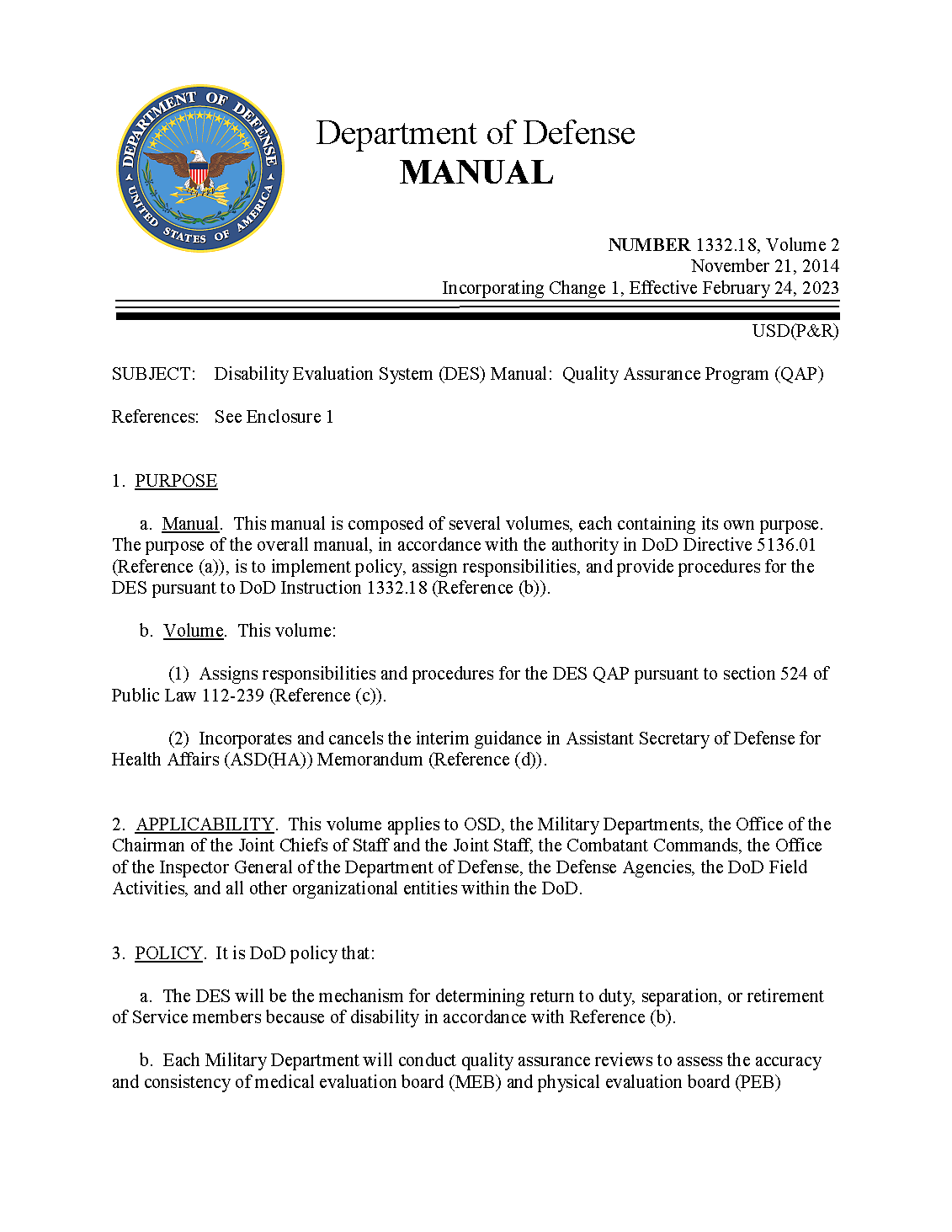Downloadable PDF of Department of Defense Manual (DoDM) 1332.18, Volume 2, Disability Evaluation System (DES) Manual: Quality Assurance Program (QAP) Downloadable PDF of Department of Defense Manual (DoDM) 1332.18, Volume 2, Disability Evaluation System (DES) Manual: Quality Assurance Program (QAP)